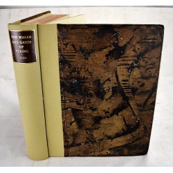 The Walls and Gates of Peking: Researches and Impressions by Osvald Siren, Illustrated with 109 Photogravures after Photographs by the Author and Fifty Architectural Drawings Made by Chinese Artists